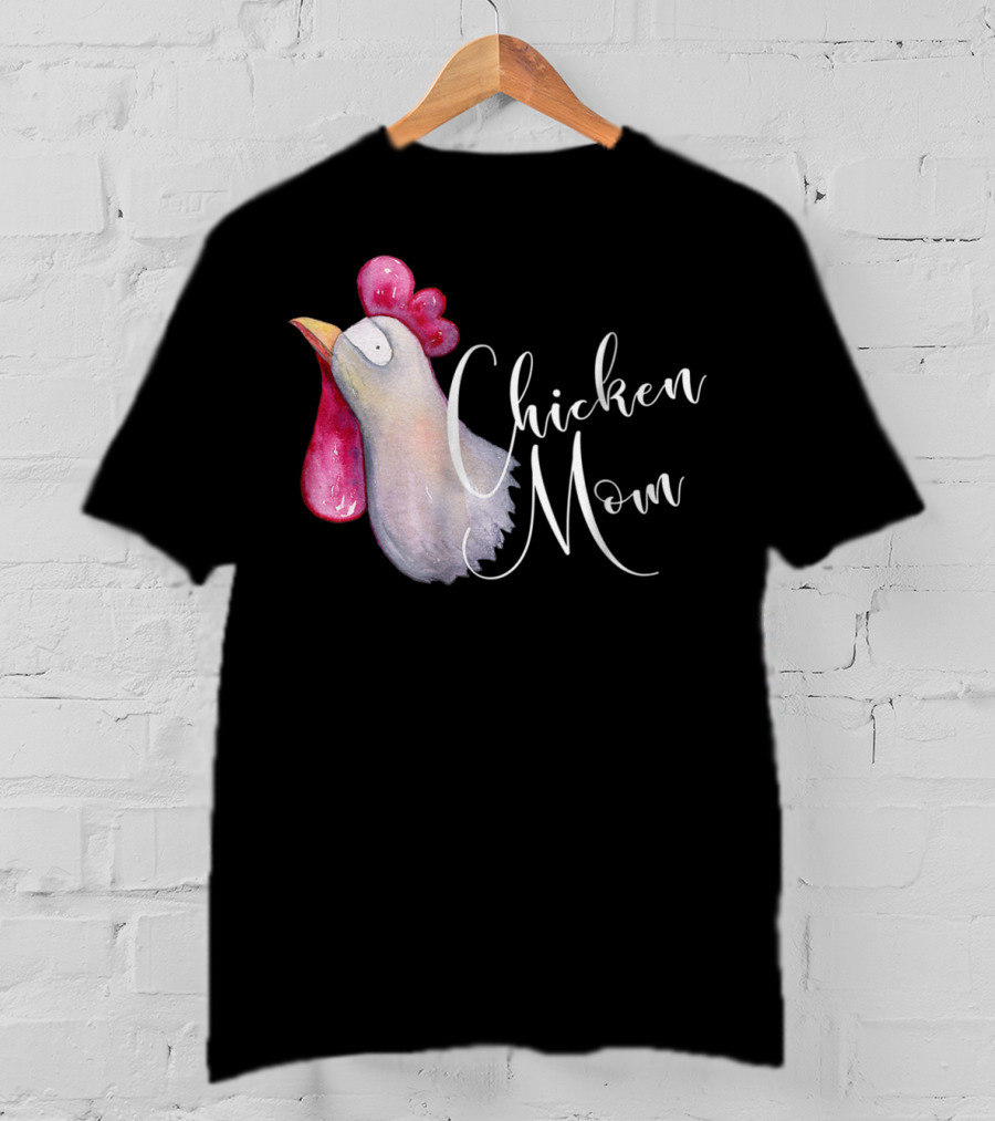 Chicken Mom Backyard Bird Hobby Farmer Chicken Mom T-Shirt