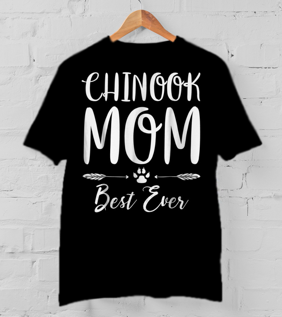 Chinook Mom Best Ever Paw Print Arrows Dog Lovers T-Shirt