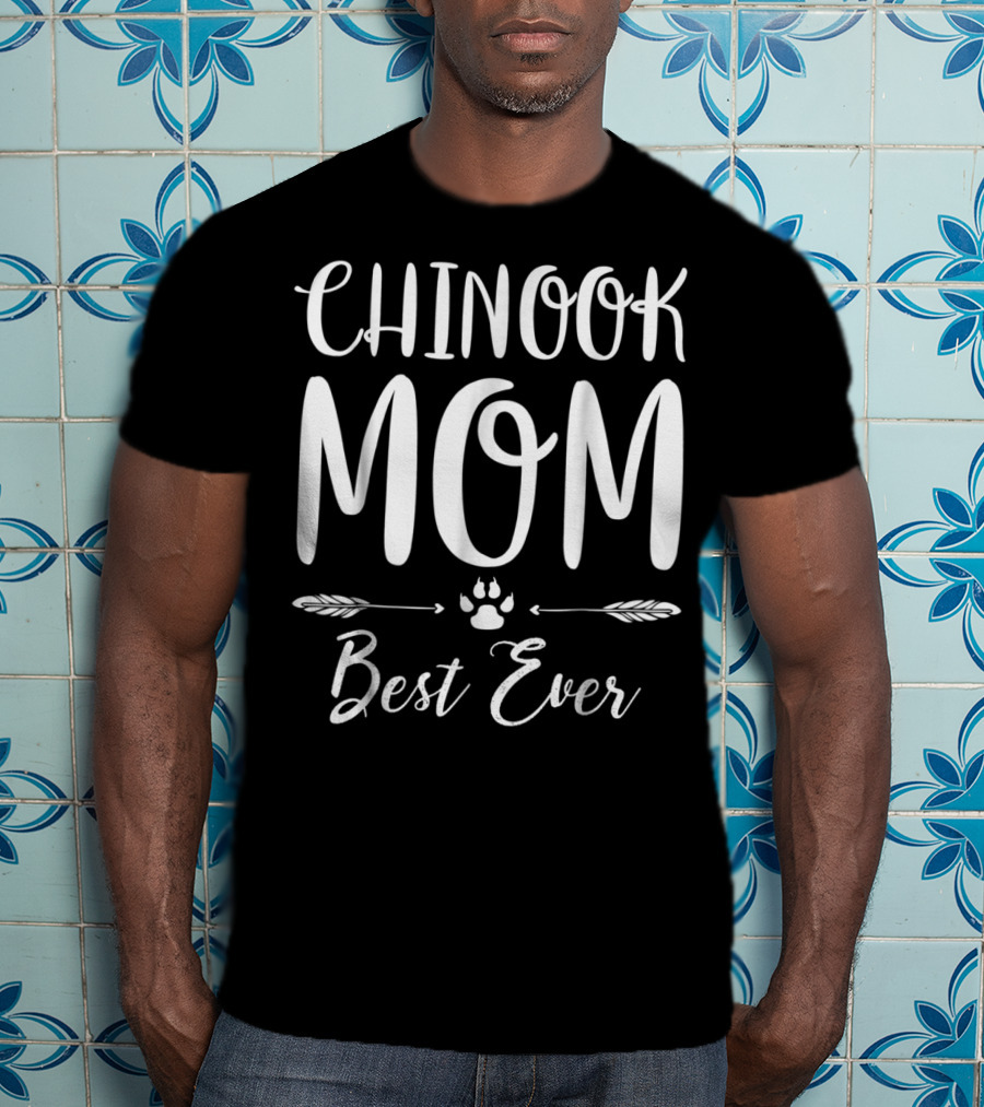 Chinook Mom Best Ever Paw Print Arrows Dog Lovers T-Shirt
