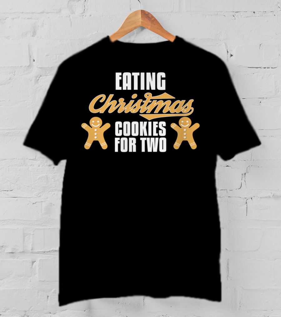 Eating Christmas Cookies For Two Gingerbread Future Mom T-Shirt