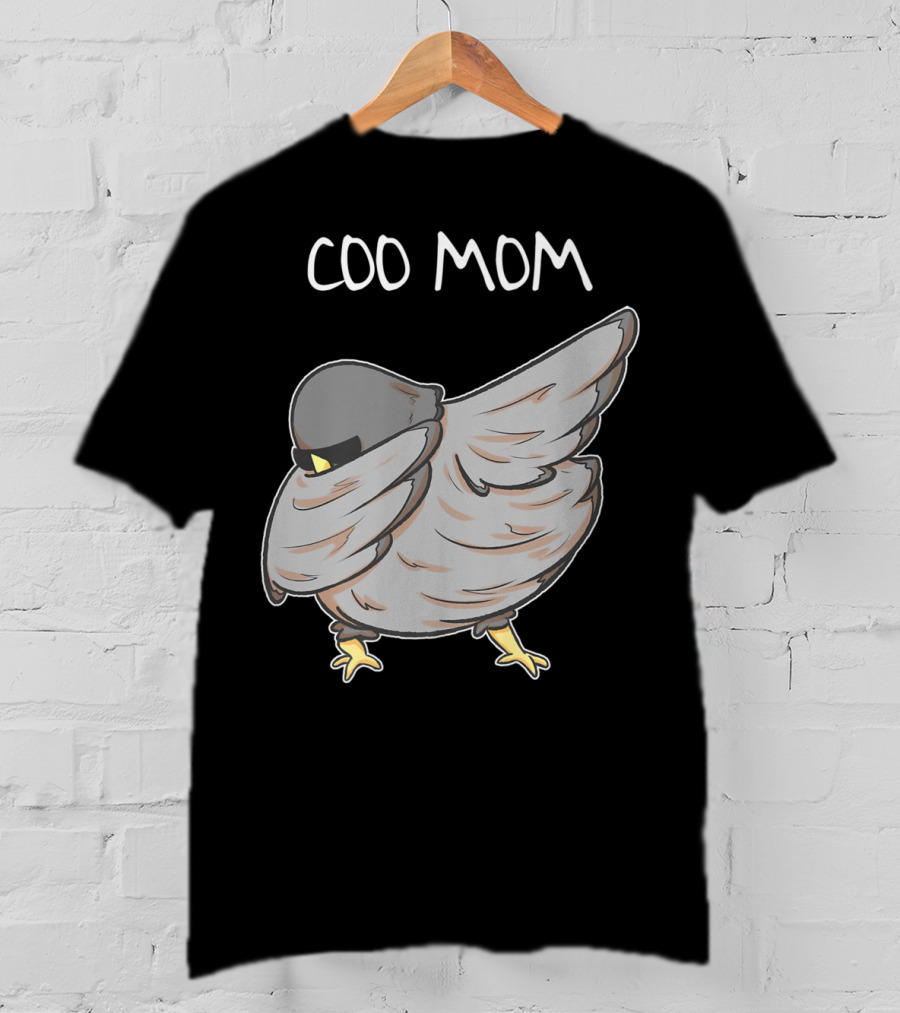 Coo Mom Pigeon Funny Cool Bird Pun Dabbing T-Shirt