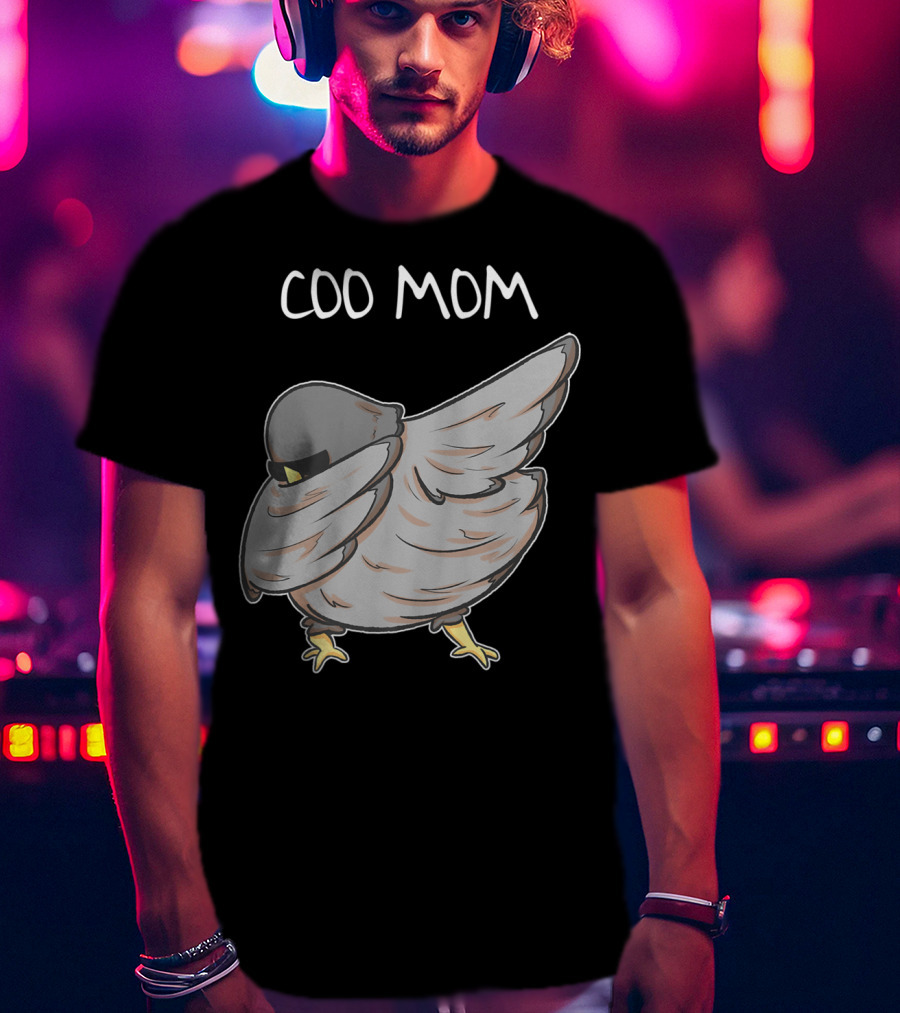 Coo Mom Pigeon Funny Cool Bird Pun Dabbing T-Shirt