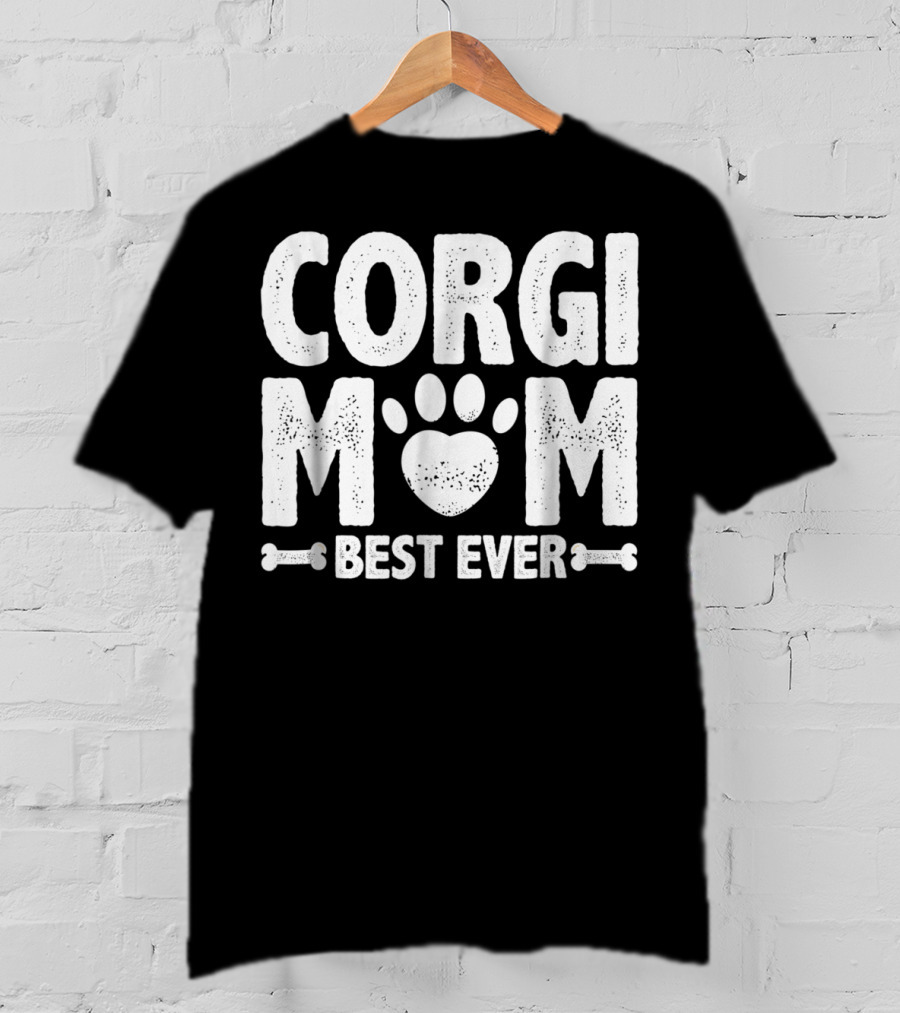 Corgi Mom Best Ever T-Shirt