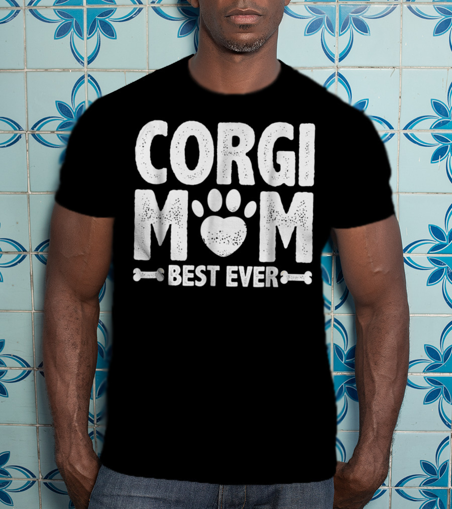 Corgi Mom Best Ever T-Shirt