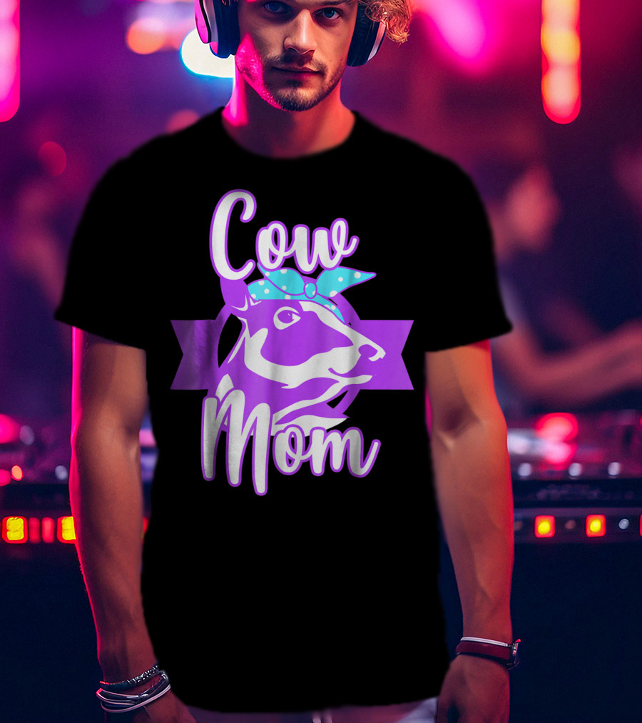Cow Mom Crazy Cow Lady Dairy Farmer T-Shirt