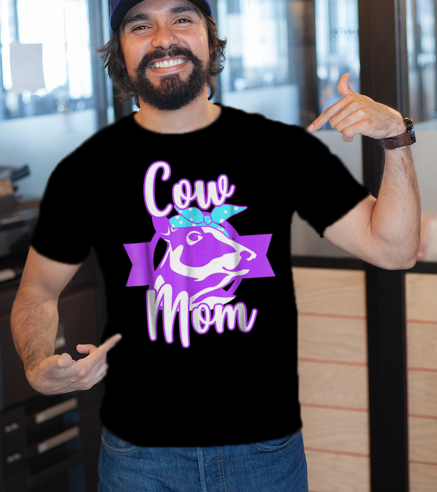 Cow Mom Crazy Cow Lady Dairy Farmer T-Shirt