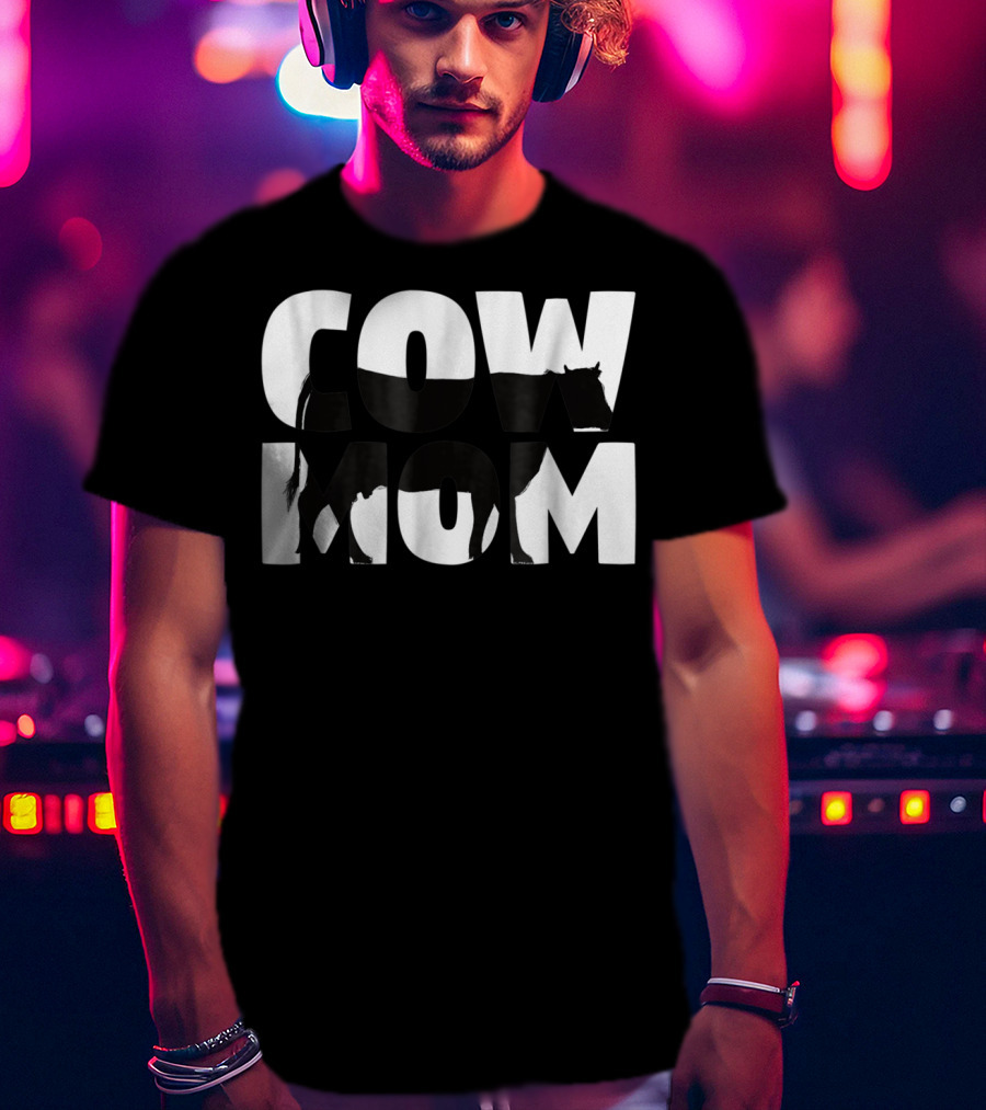 Cow Mom Cow Lover For Mother T-Shirt