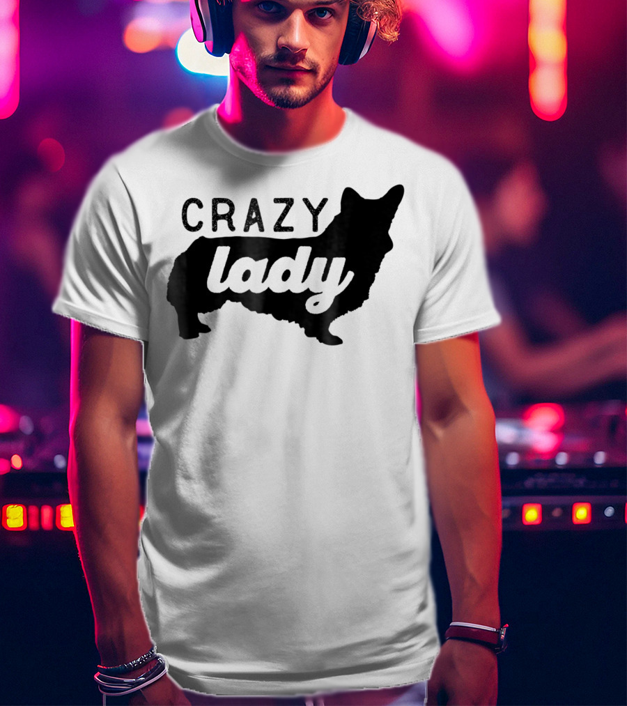 Crazy Corgi Lady Dog Mom Mama Corgi Lover T-Shirt