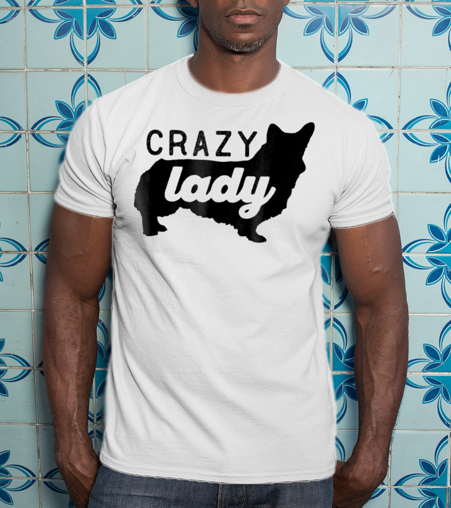 Crazy Corgi Lady Dog Mom Mama Corgi Lover T-Shirt