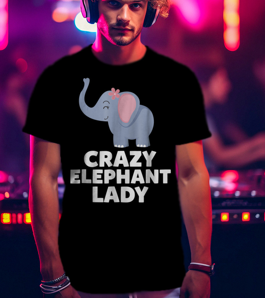 Crazy Elephant Lady Cute Funny Elephant With Flower T-Shirt