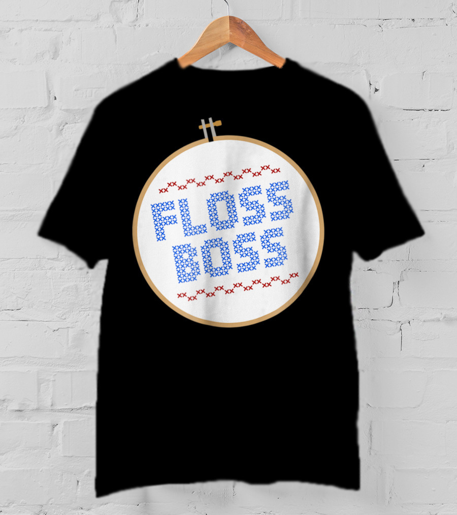 Floss Boss Cross Stitch Hoop For Crafty Woman Mom Or Grandma T-Shirt