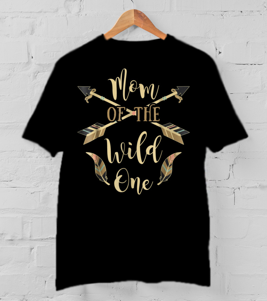 Mom Of The Wild One Arrows And Feathers T-Shirt