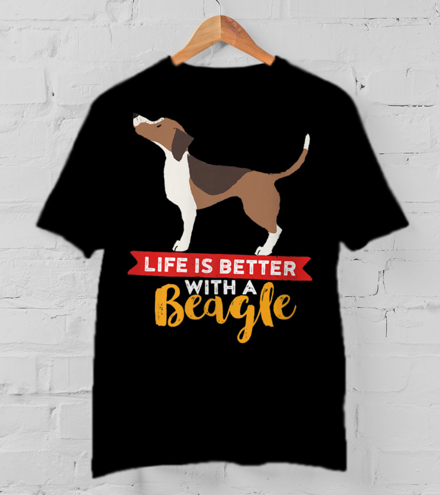 Life Is Better With A Beagle For Puppy Owner Mom And Dad T-Shirt