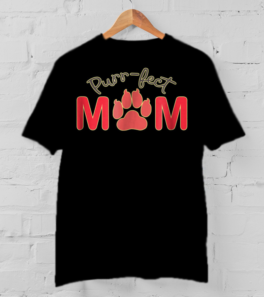 Purr-Fect Mom Cat Paw Print Mother's Day Birthday T-Shirt
