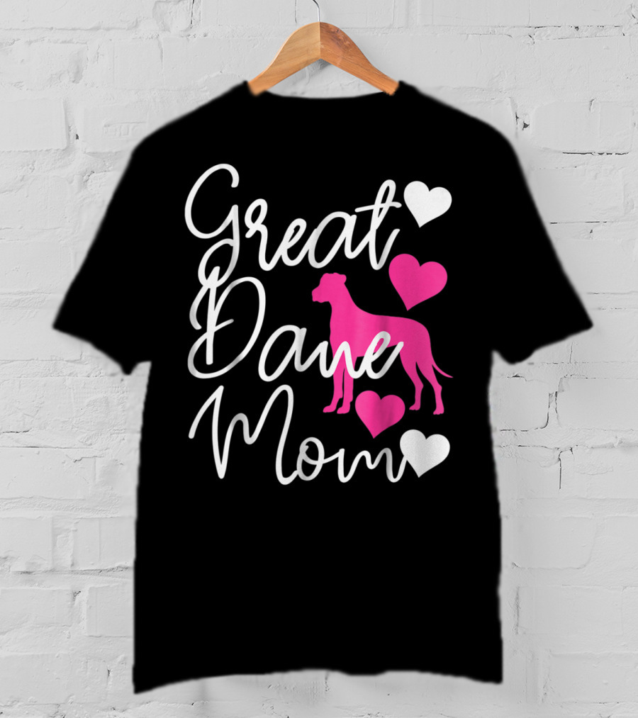 Great Dane Mom With Pink Hearts T-Shirt