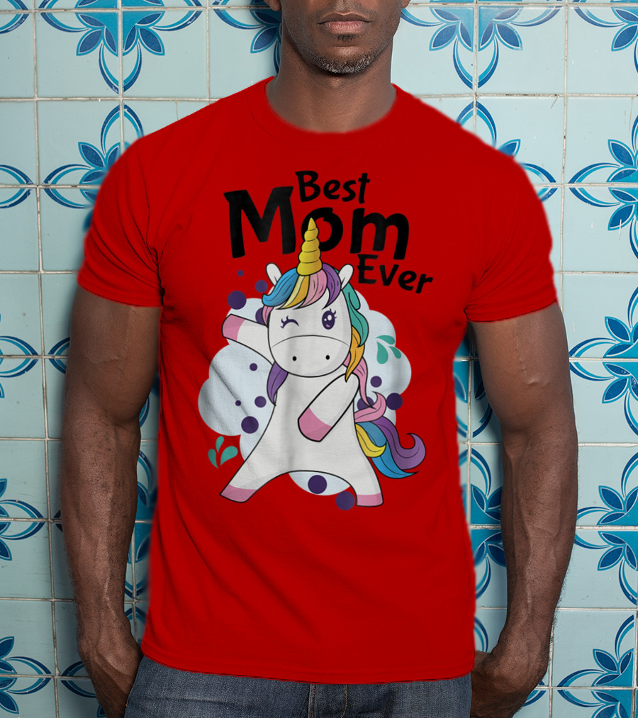Best Mom Ever Cute Rainbow Unicorn Birthday T-Shirt