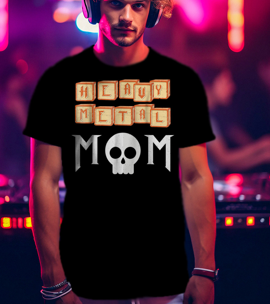 Heavy Metal Mom Skull Block Letters T-Shirt