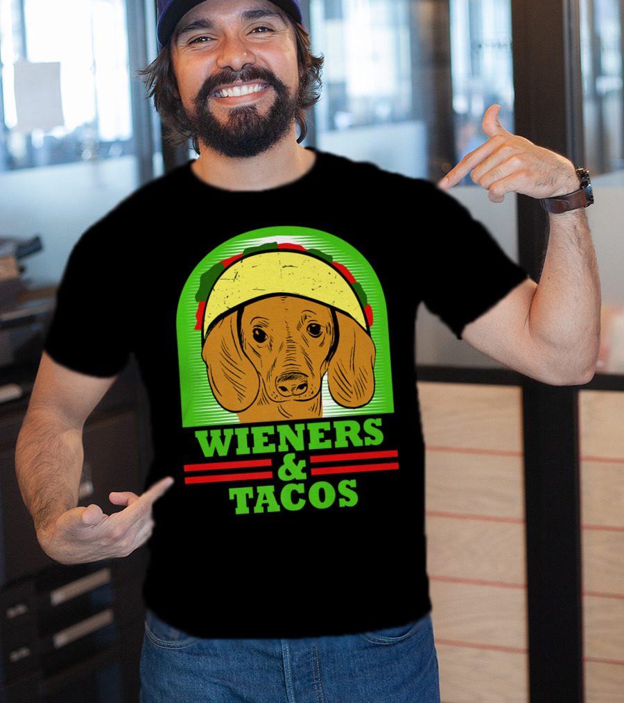 Wieners And Tacos Dachshund Wiener Dog Taco Lover Doxie T-Shirt