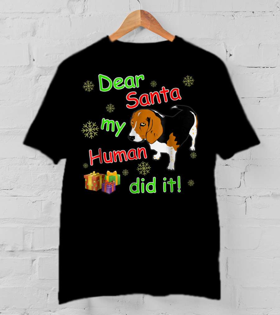 Dear Santa My Human Did It Beagle Snowflakes Gifts T-Shirt