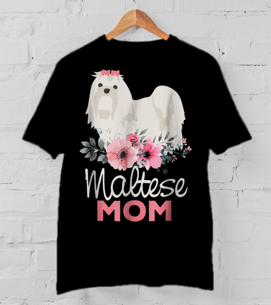 Dog Lovers Maltese Mom Fur Mama Floral Cute Pet Owner T-Shirt