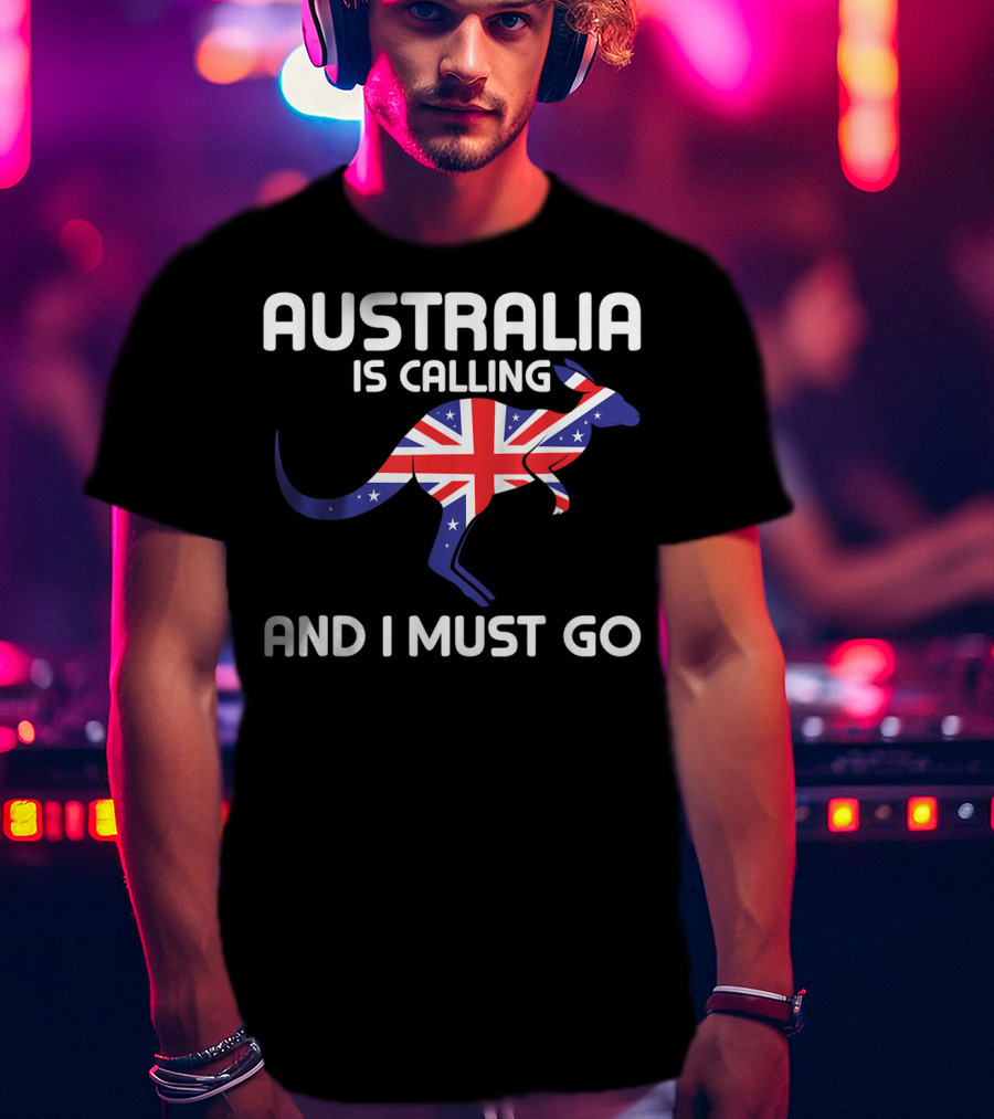 Australia Is Calling And I Must Go Kangaroo With Union Jack Flag T-Shirt