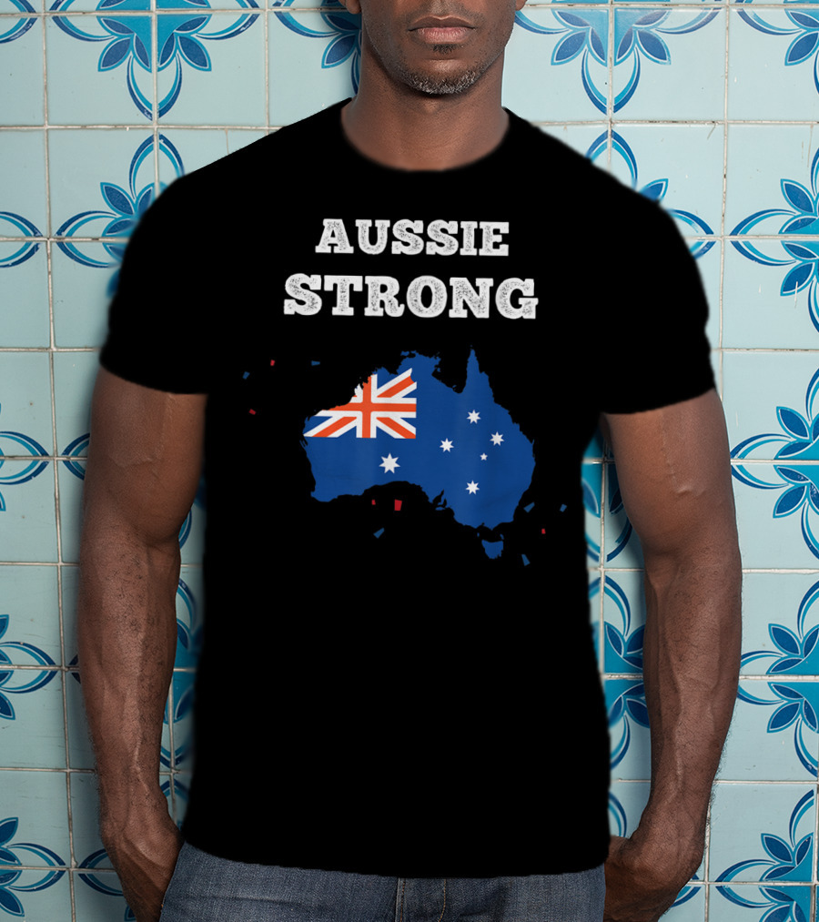 Aussie Strong Australian Flag Map Support Australia T-Shirt