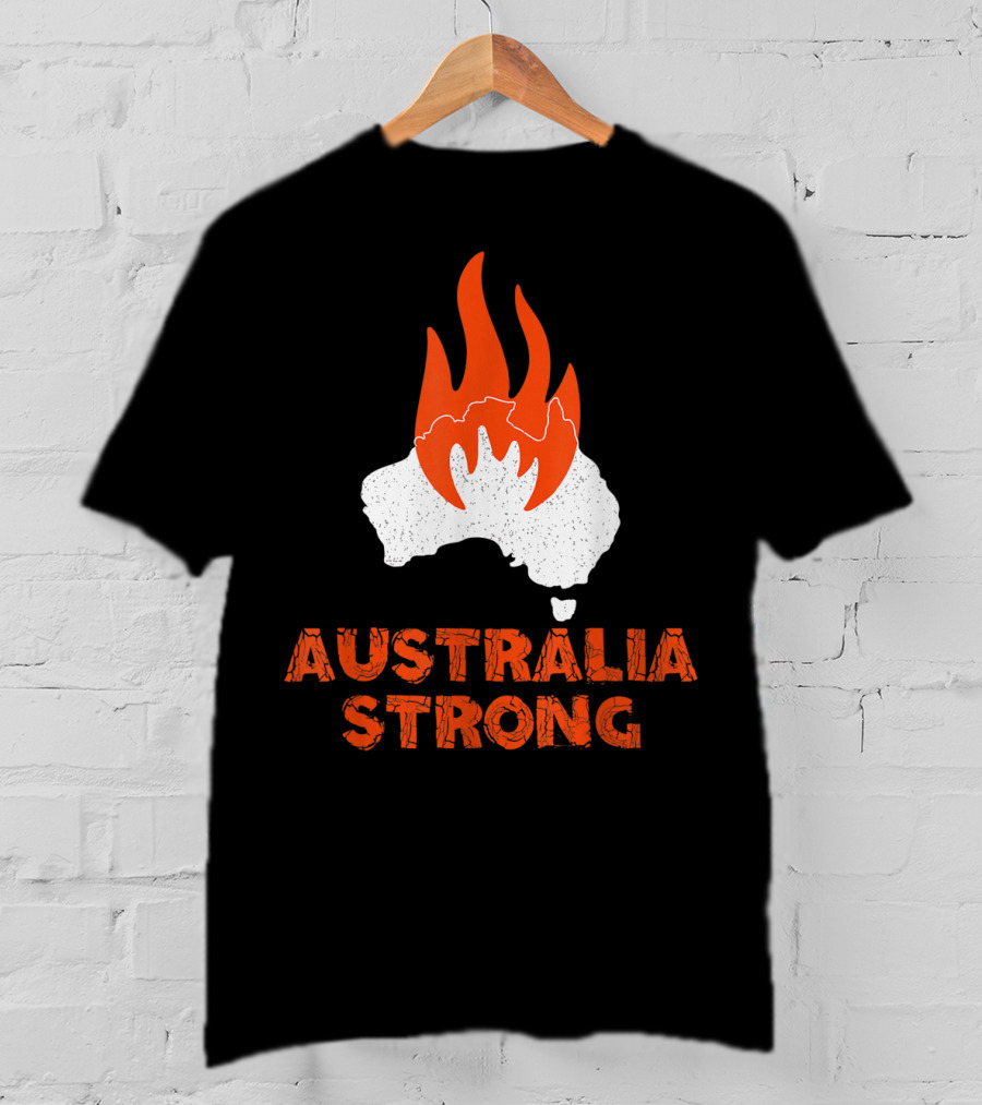 Australia Strong Fire Map Support Australia T-Shirt