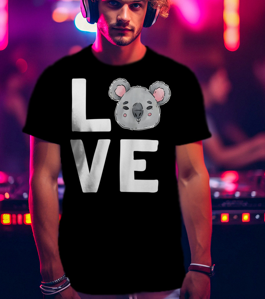 Love Koala Bear Cute Ecologist Australia Girl T-Shirt