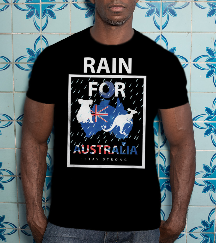 Rain For Australia Stay Strong Koala Kangaroo Flag T-Shirt