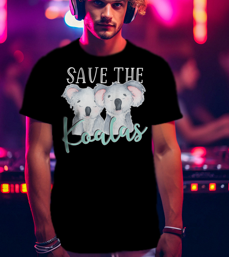Save The Koalas Lovers Australia Strong Save The Koalas T-Shirt