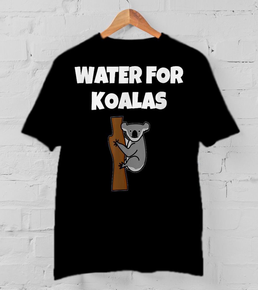 Water For Koalas In Australia Koala Climbing Tree T-Shirt