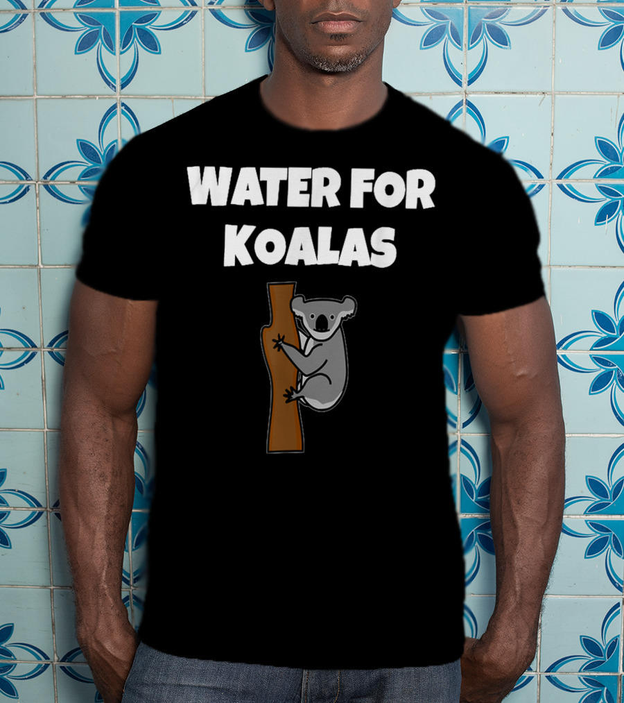 Water For Koalas In Australia Koala Climbing Tree T-Shirt