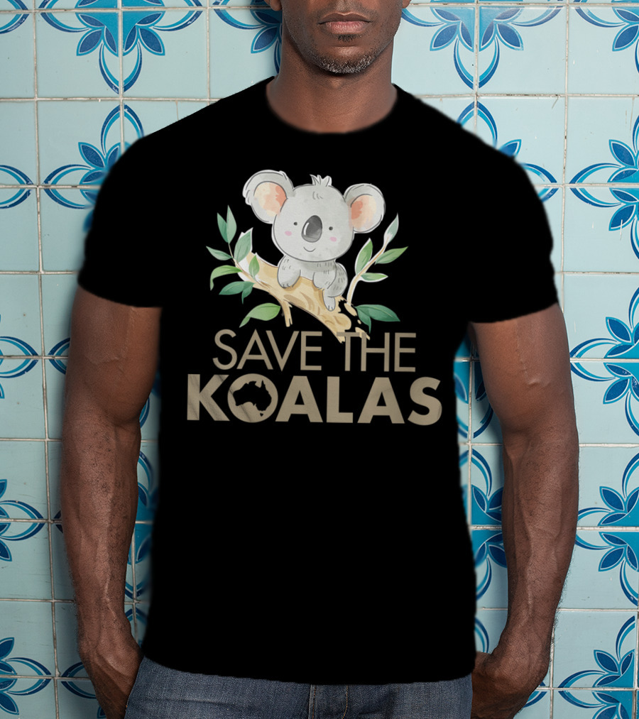 Save The Koalas Cute Bear Lovers Australia Branch T-Shirt