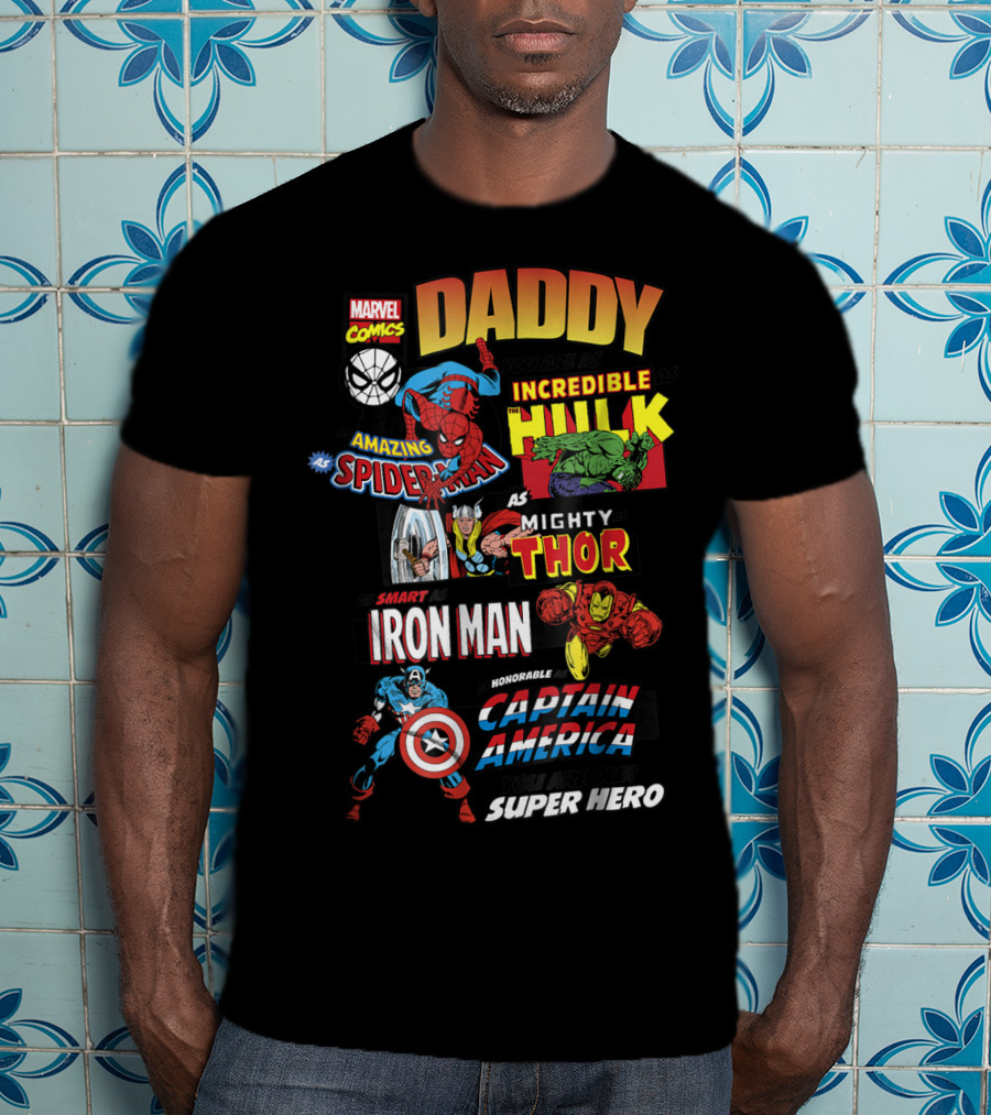 Marvel Comics Daddy You Are Our Super Hero Father's Day Avengers T-Shirt