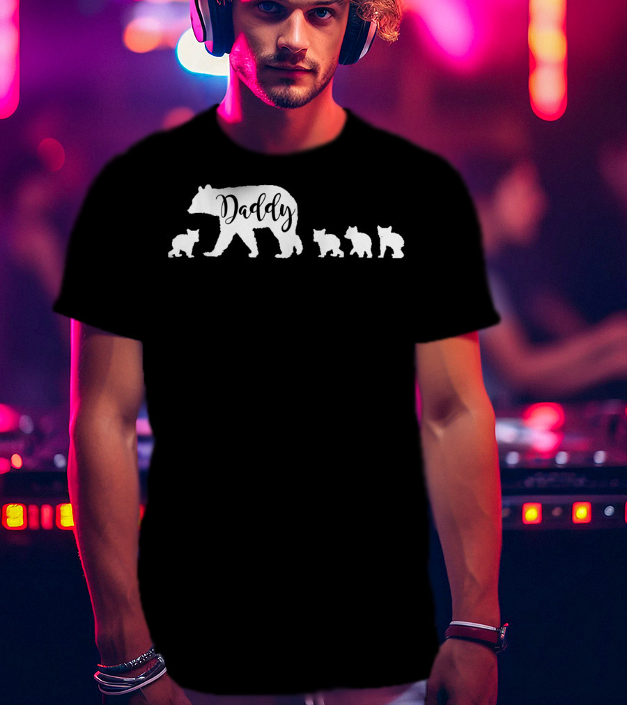 Daddy Bear And Four Cubs Dad Father Papa T-Shirt