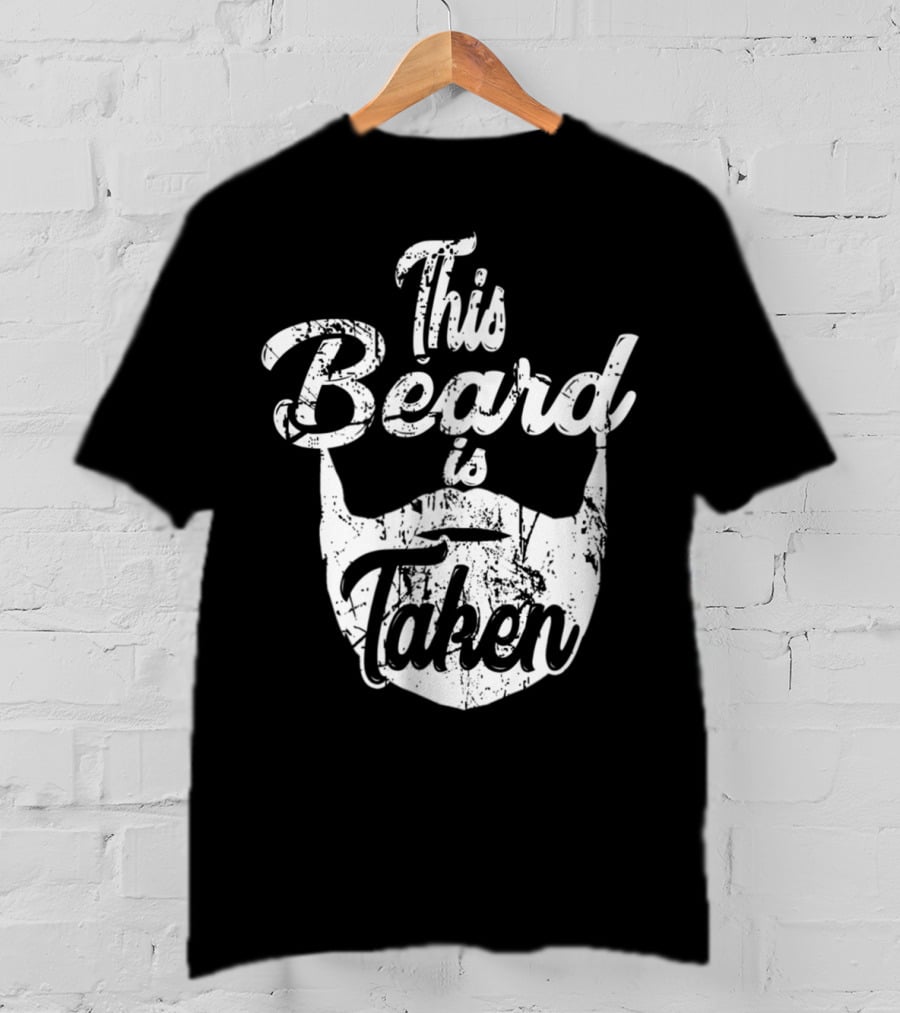 Mens Funny This Beard Is Taken T-Shirt