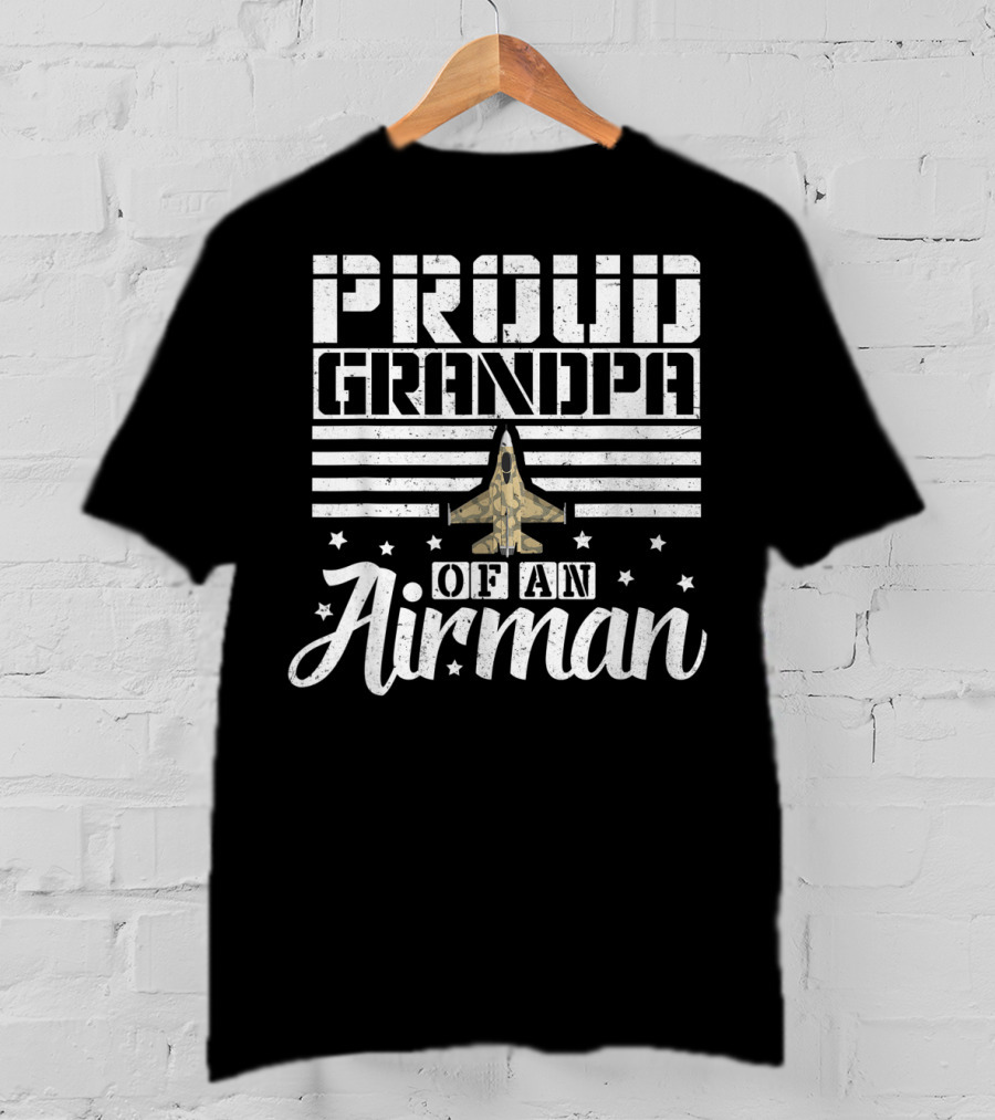 Proud Grandpa Of An Airman Military Jet Stars T-Shirt