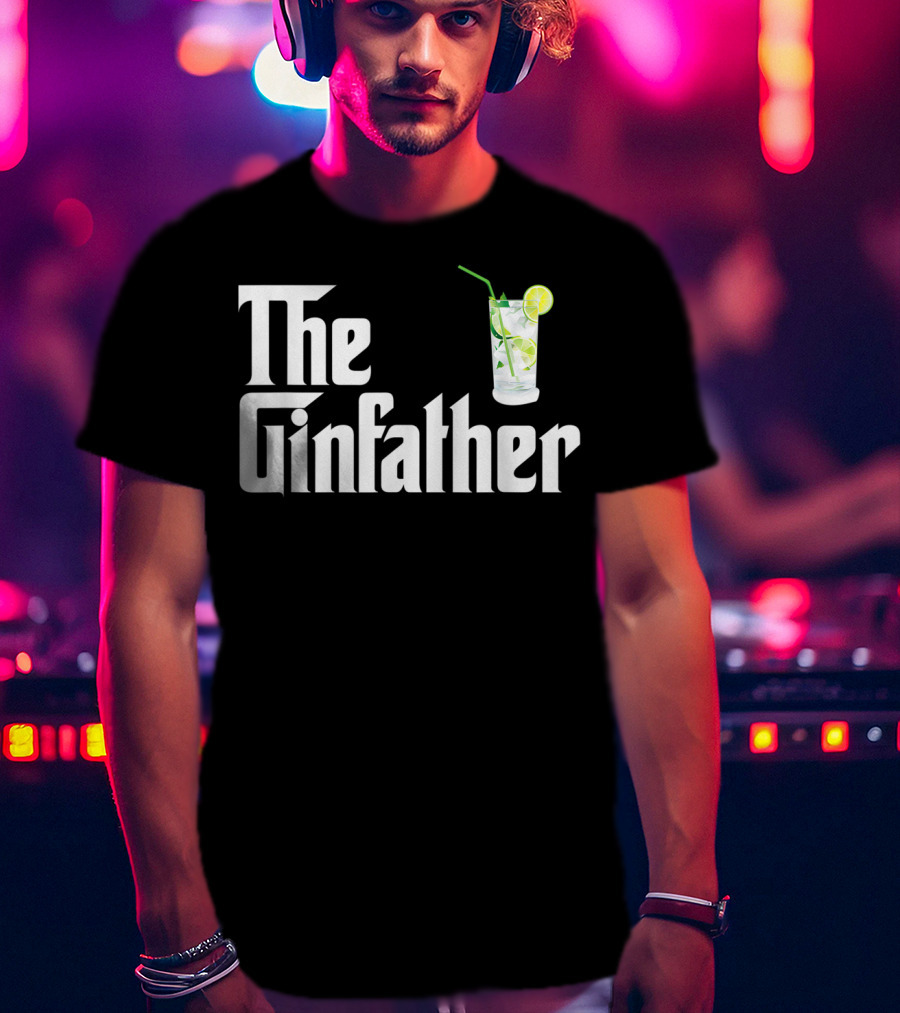 The Gin Father With Lime And Straw Gin And Tonic T-Shirt