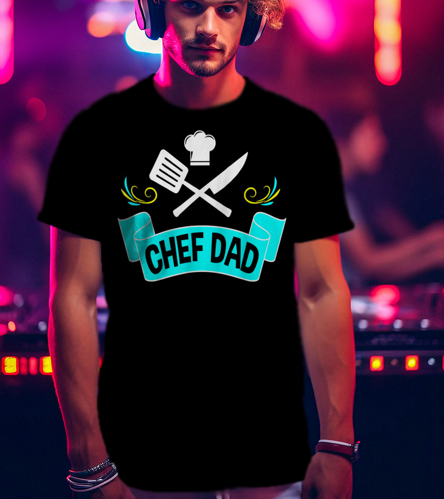 Chef Dad Cooking Daddy Banner With Chef Hat And Cooking Tools T-Shirt