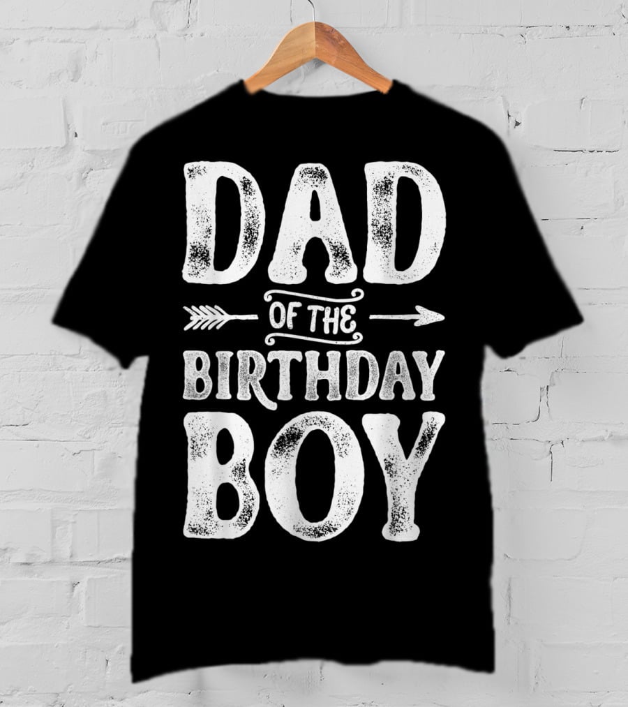 Dad Of The Birthday Boy Father Papa Dad T-Shirt
