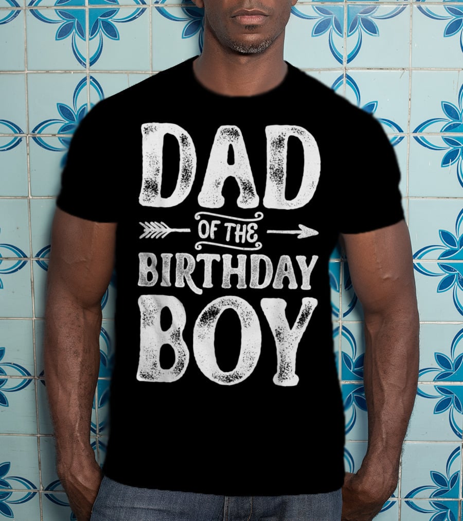 Dad Of The Birthday Boy Father Papa Dad T-Shirt