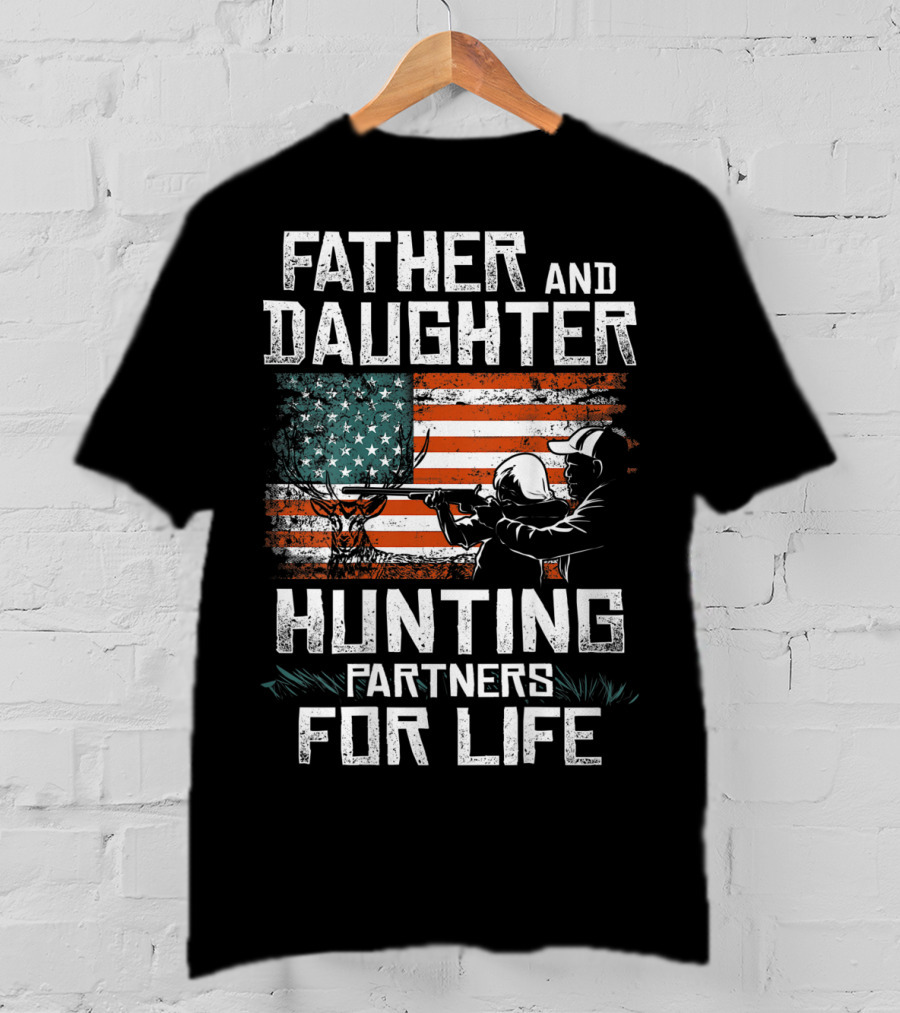Father And Daughter Hunting Partners For Life American Flag T-Shirt