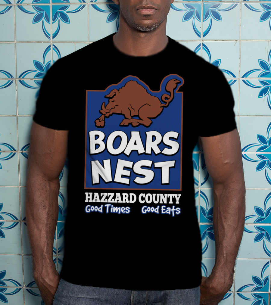 Boars Nest Hazzard County Good Times Good Eats T-Shirt