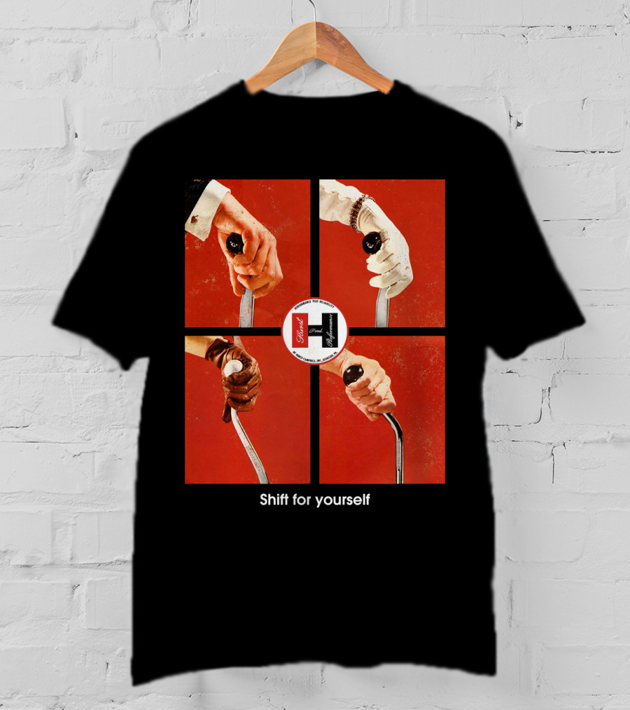 Shift For Yourself Hurst Performance Gear Shift Hands T-Shirt