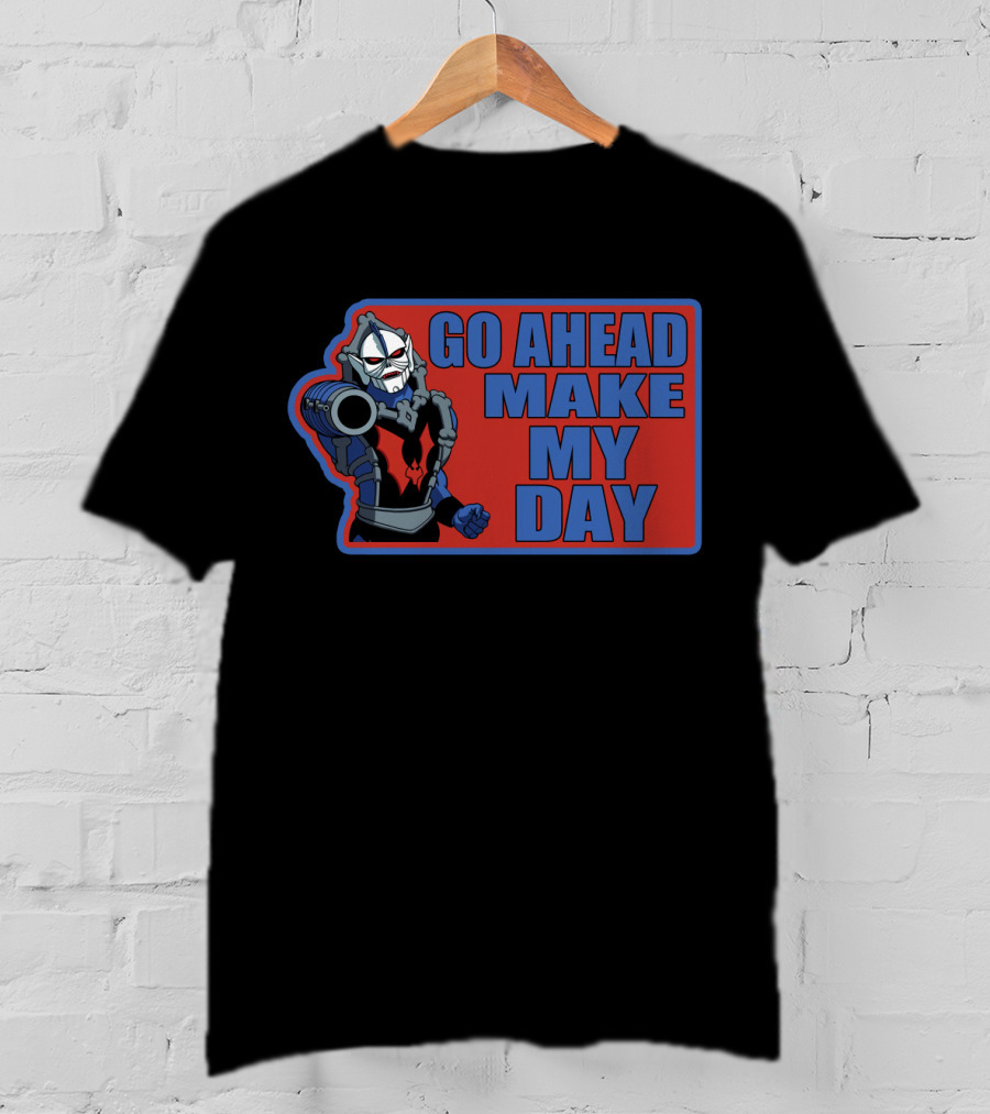 Go Ahead Make My Day Evil Horde's Hordak T-Shirt