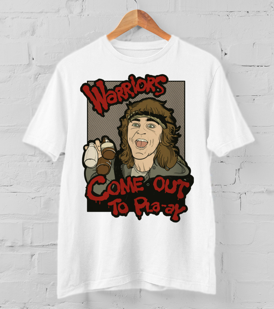 Warriors Come Out To Pla-ay T-Shirt
