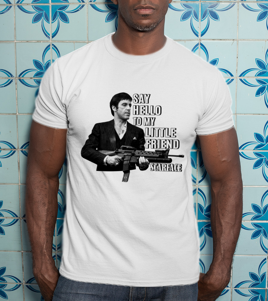 Scarface Say Hello To My Little Friend T-Shirt