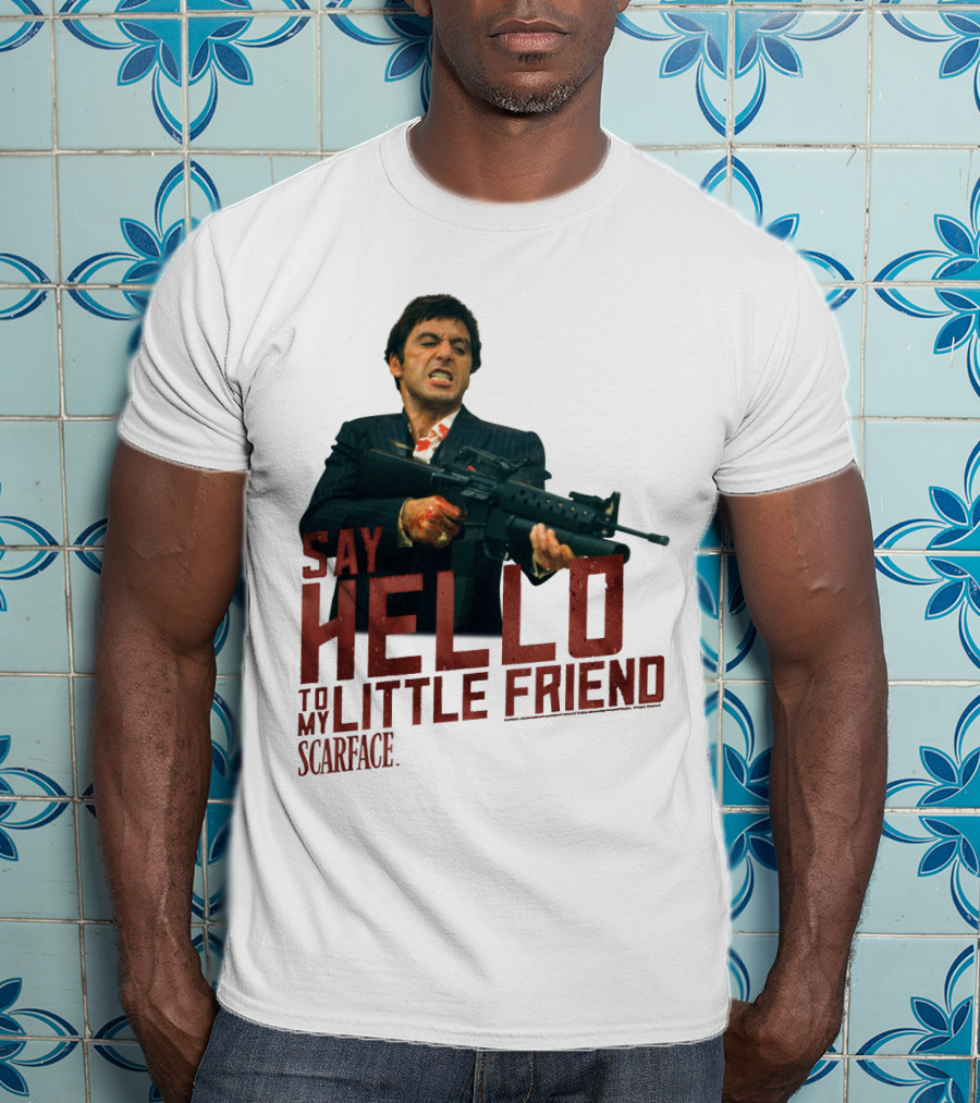Say Hello To My Little Friend Scarface Movie Iconic Scene T-Shirt