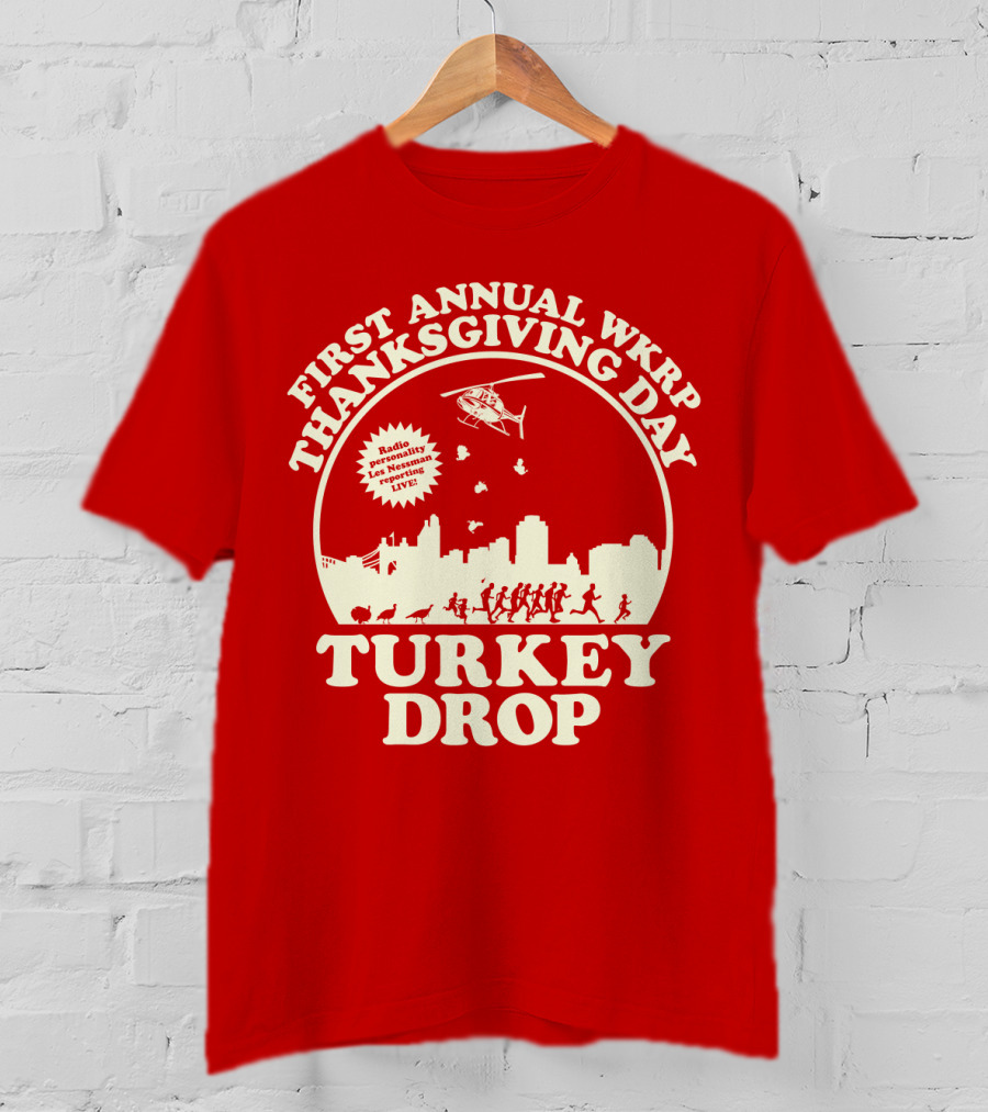 First Annual Wkrp Thanksgiving Day Turkey Drop Radio Presentation Live T-Shirt