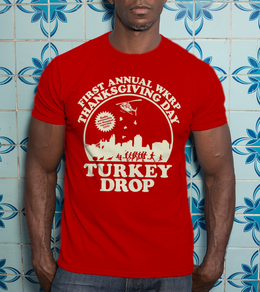 First Annual Wkrp Thanksgiving Day Turkey Drop Radio Presentation Live T-Shirt